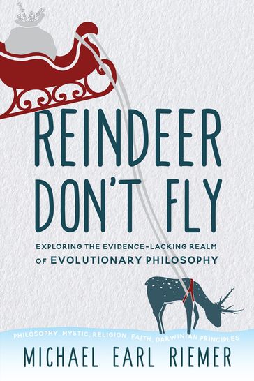 Reindeer Don't Fly - Michael Earl Riemer