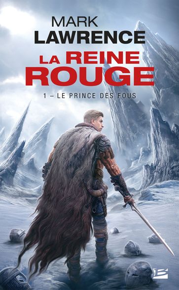 La Reine Rouge, T1 : Le Prince des Fous - Mark Lawrence