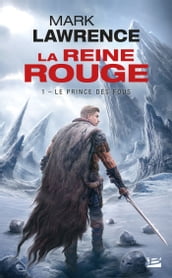 La Reine Rouge, T1 : Le Prince des Fous