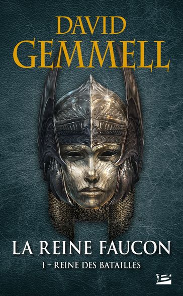 Reine des Batailles - David Gemmell