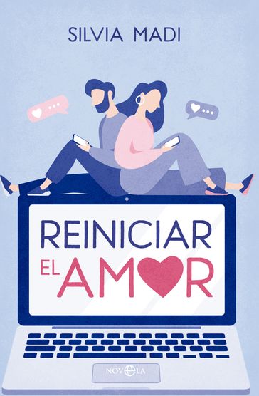 Reiniciar el amor - Silvia Madi