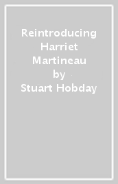 Reintroducing Harriet Martineau