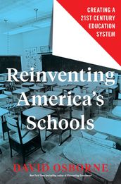 Reinventing America s Schools