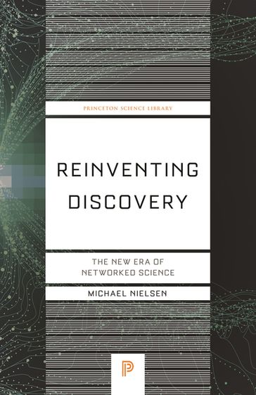 Reinventing Discovery - Michael Nielsen