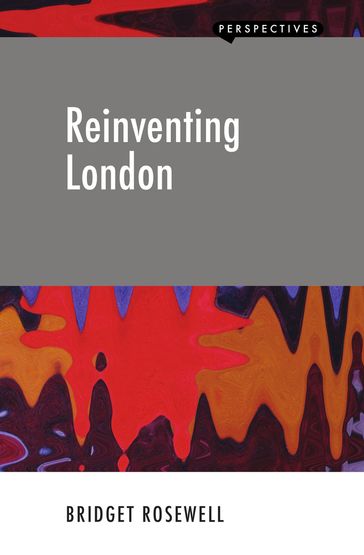 Reinventing London - Bridget Rosewell