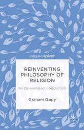 Reinventing Philosophy of Religion