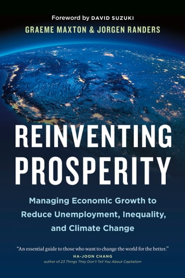 Reinventing Prosperity - Graeme Maxton - Jorgen Randers