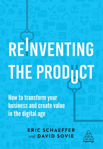 Reinventing the Product - David Sovie - Eric Schaeffer