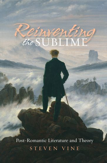 Reinventing the Sublime - Steven Vine
