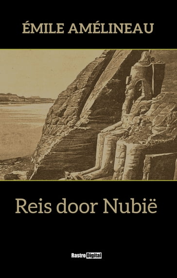 Reis door Nubië - Émile Amélineau