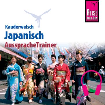 Reise Know-How Kauderwelsch AusspracheTrainer Japanisch - Martin Lutterjohann