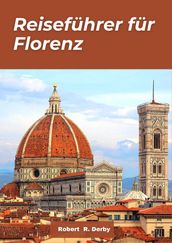 Reiseführer für Florenz 2024