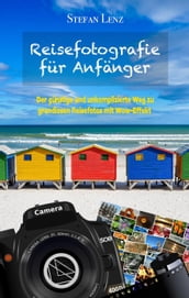 Reisefotografie für Anfänger