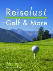 Reiselust Golf & More