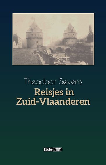 Reisjes in Zuid-Vlaanderen - Theodoor Sevens