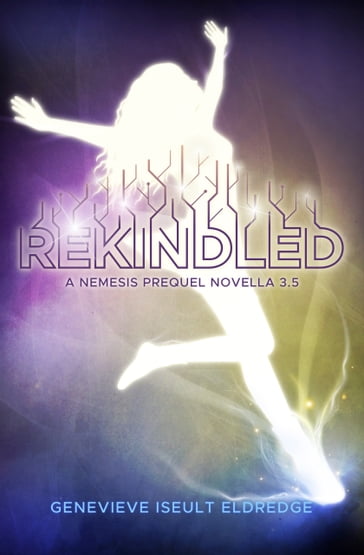 Rekindled - Genevieve Iseult Eldredge