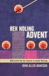 Rekindling Advent