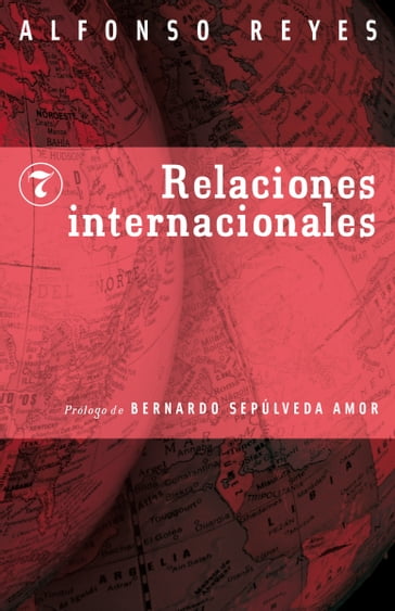 Relaciones internacionales - Alfonso Reyes