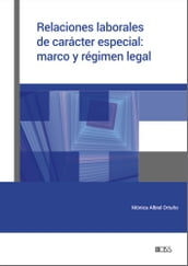 Relaciones laborales de carácter especial: marco y régimen legal