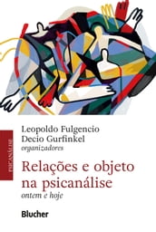 Relações e ebjeto na psicanálise