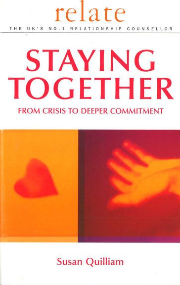 Relate Guide To Staying Together - Relate - Susan Quilliam