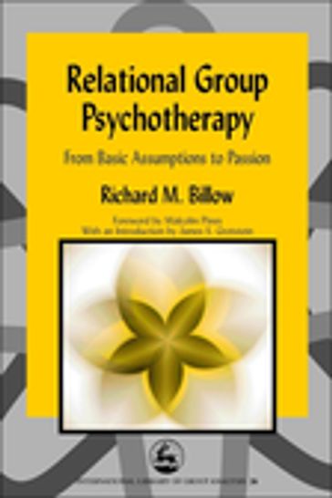 Relational Group Psychotherapy - Richard Billow