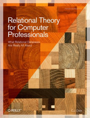 Relational Theory for Computer Professionals - C.J. Date