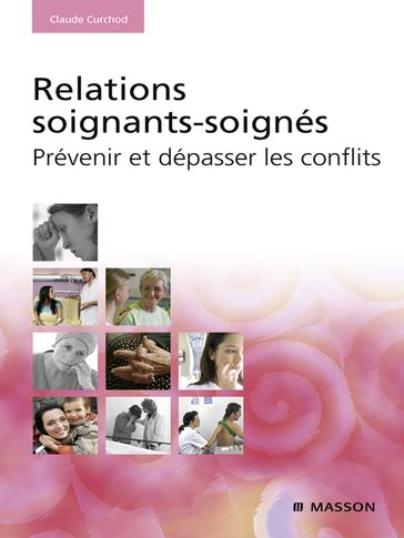 Relations soignants-soignés - Claude Curchod - PLON (Editions) - SEUIL (Le)