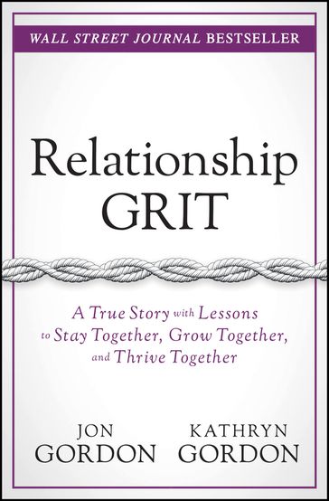 Relationship Grit - Jon Gordon - Kathryn Gordon