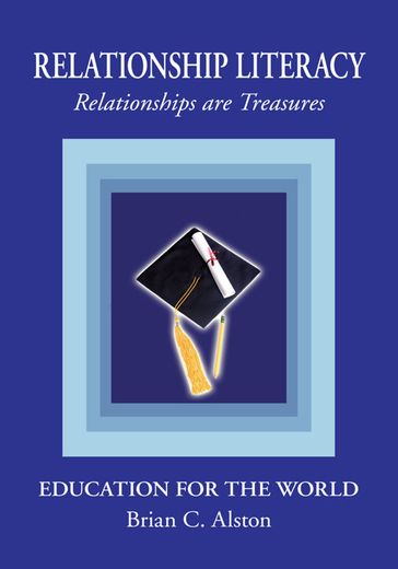 Relationship Literacy - Brian C. Alston