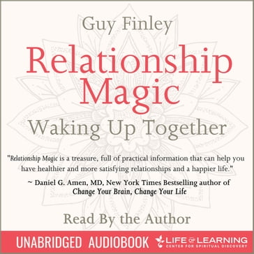 Relationship Magic, Waking up Together - Guy Finley