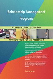 Relationship Management Programs A Complete Guide - 2020 Edition
