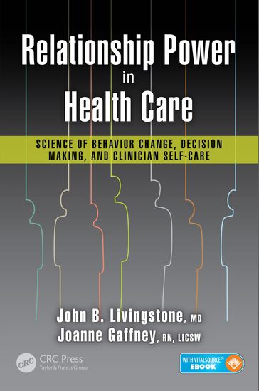 Relationship Power in Health Care - R.N.  LICSW Joanne Gaffney - M.D. John B. Livingstone