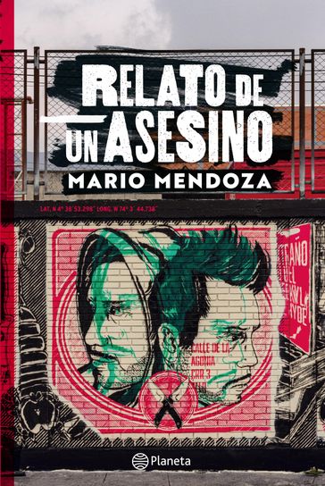 Relato de un asesino - Mario Mendoza