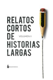 Relatos cortos de historias largas