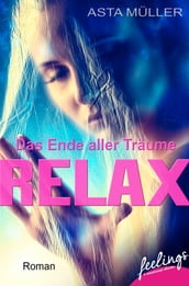 Relax - Das Ende aller Träume