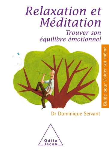 Relaxation et Méditation - Dominique Servant