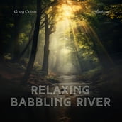 Relaxing Babbling River