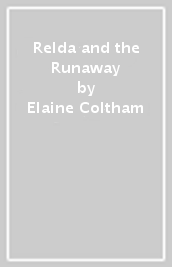 Relda and the Runaway