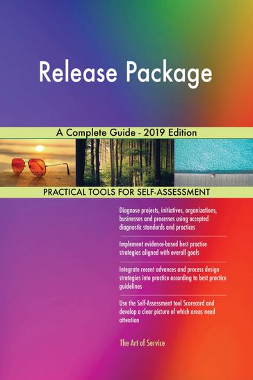 Release Package A Complete Guide - 2019 Edition - Gerardus Blokdyk