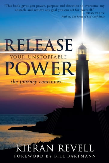 Release Your Unstoppable Power - Kieran Revell