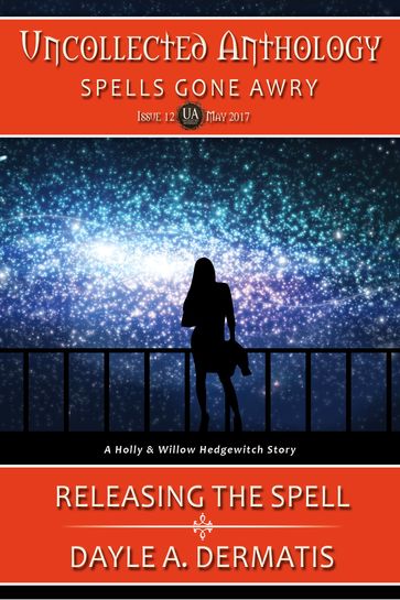 Releasing the Spell - Dayle A. Dermatis