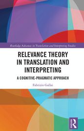 Relevance Theory in Translation and Interpreting