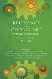 Relevance in the Choral Art