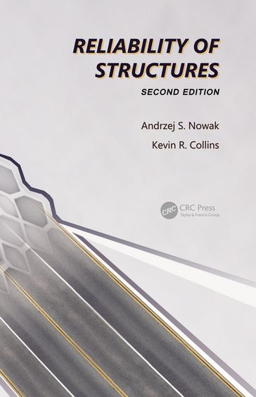 Reliability of Structures - Andrzej S. Nowak - Kevin R. Collins