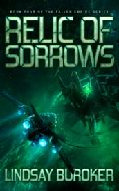 Relic of Sorrows (Fallen Empire, Book 4)