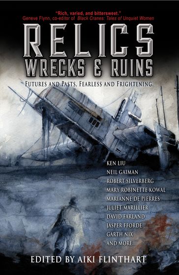 Relics, Wrecks and Ruins - Aiki Flinthart