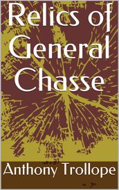 Relics of General Chasse