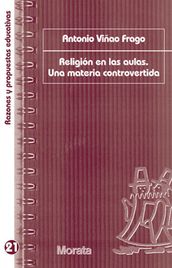 Religión en las aulas. Una materia controvertida