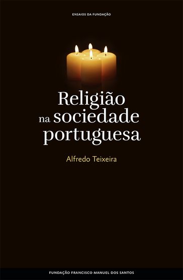 Religião em Portugal - Alfredo Teixeira